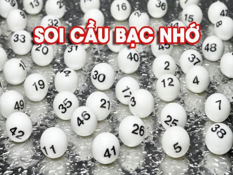 soi cầu theo bạc nhớ